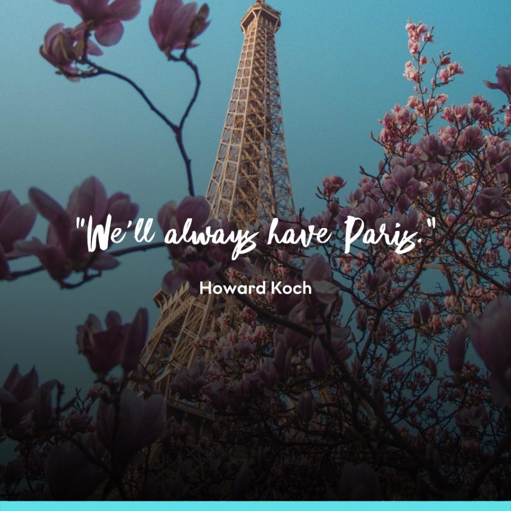 10 Paris Quotes That Will Make You Want To Visit Again